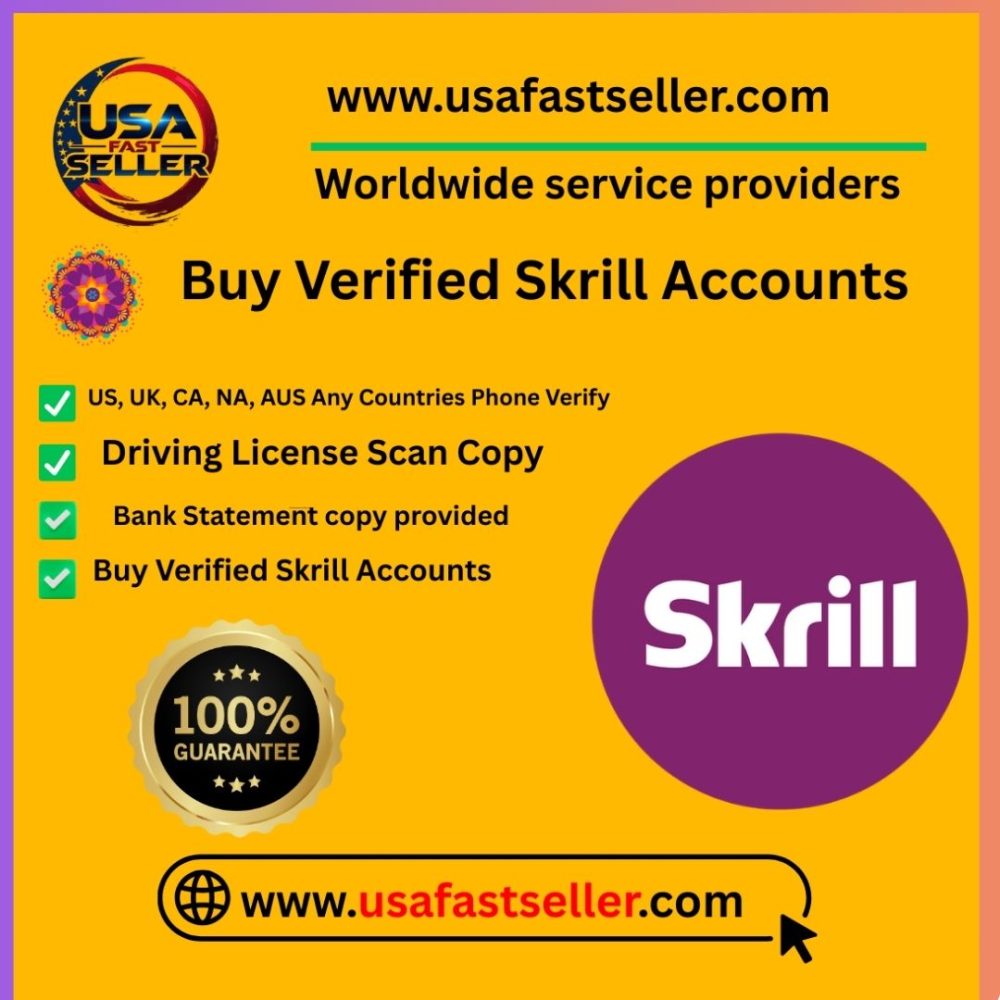 Buy Verified Skrill Accounts